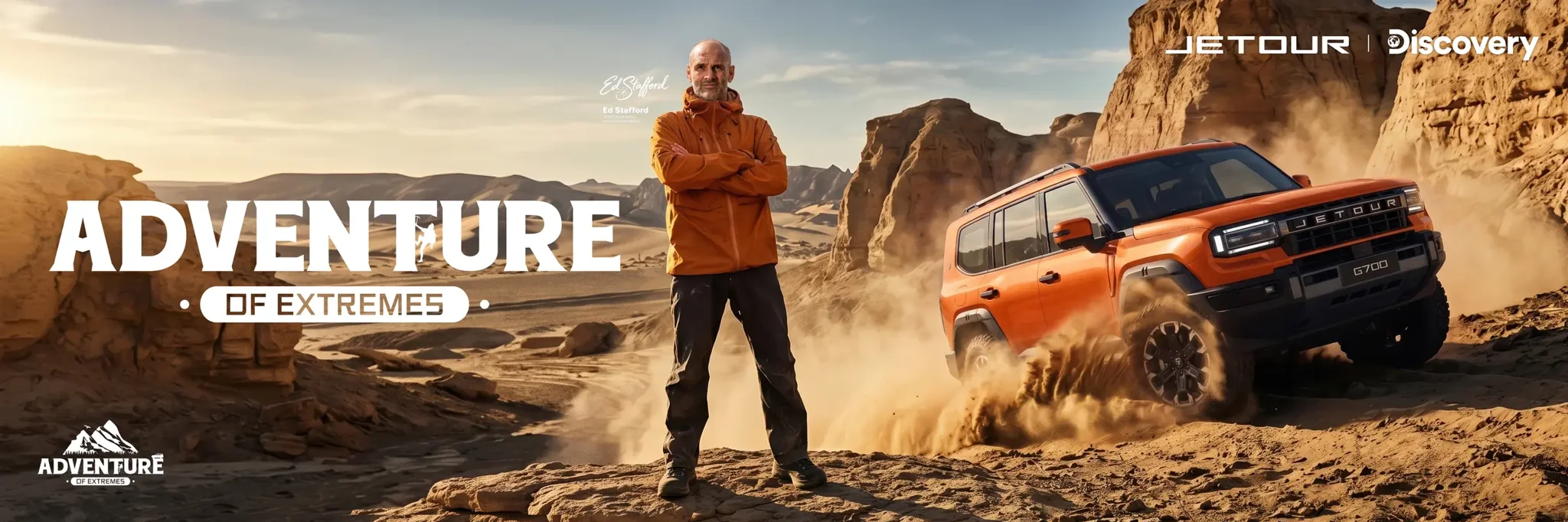 Campaña JETOUR × Discovery «Adventure of Extremes»: un JETOUR G700 naranja levantando polvo en un cañón del desierto, junto al explorador Ed Stafford.